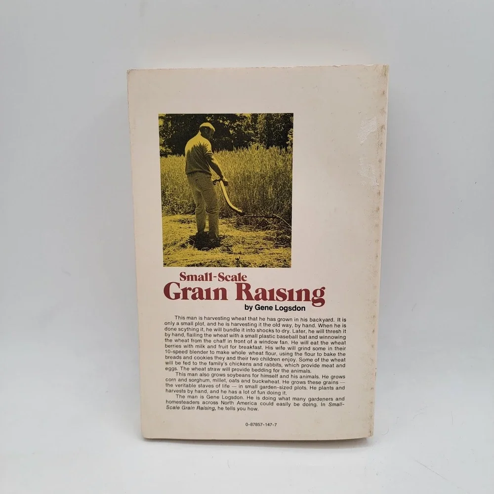 Gene‎ Logsdon Small-Scale Grain Raising Paperback 1977 Rodale Press Good